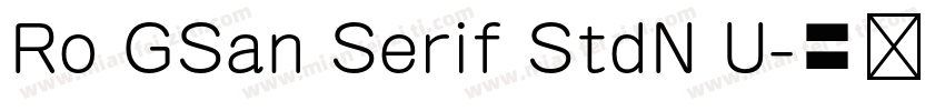 Ro GSan Serif StdN U字体转换